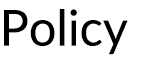 Policy